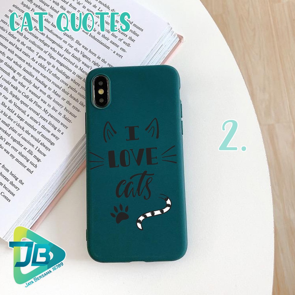 Softcase CAT QUOTES Xiaomi Redmi Note 3 4 5 6 7 8 9 10 Pro A2 Lite JB3582