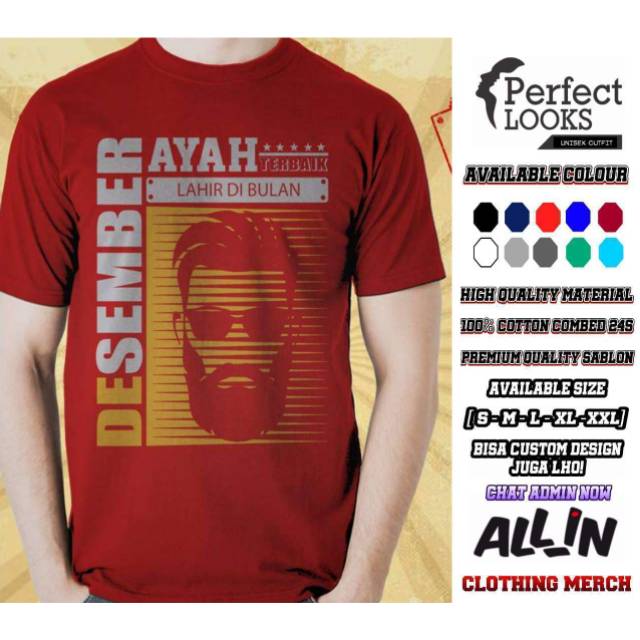 KAOS AYAH DESEMBER TERBAIK AYAH TERBAIK LAHIR DI BULAN DESEMBER BERKACAMATA DAN BERJANGGUT KEREN
