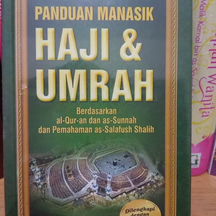 Panduan Manasik Haji Umrah - Umroh Berdasarkan Al-quran Dan As-sunnah