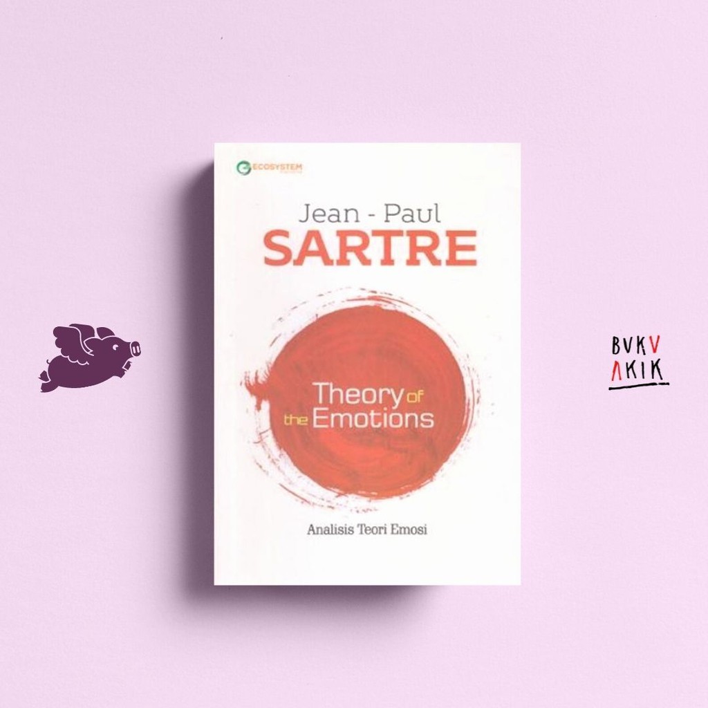 Theory of The Emotions - Jean Paul Sartre