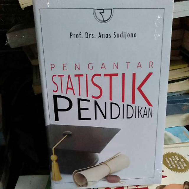 

Buku Pengantar statistik Pendidikan
