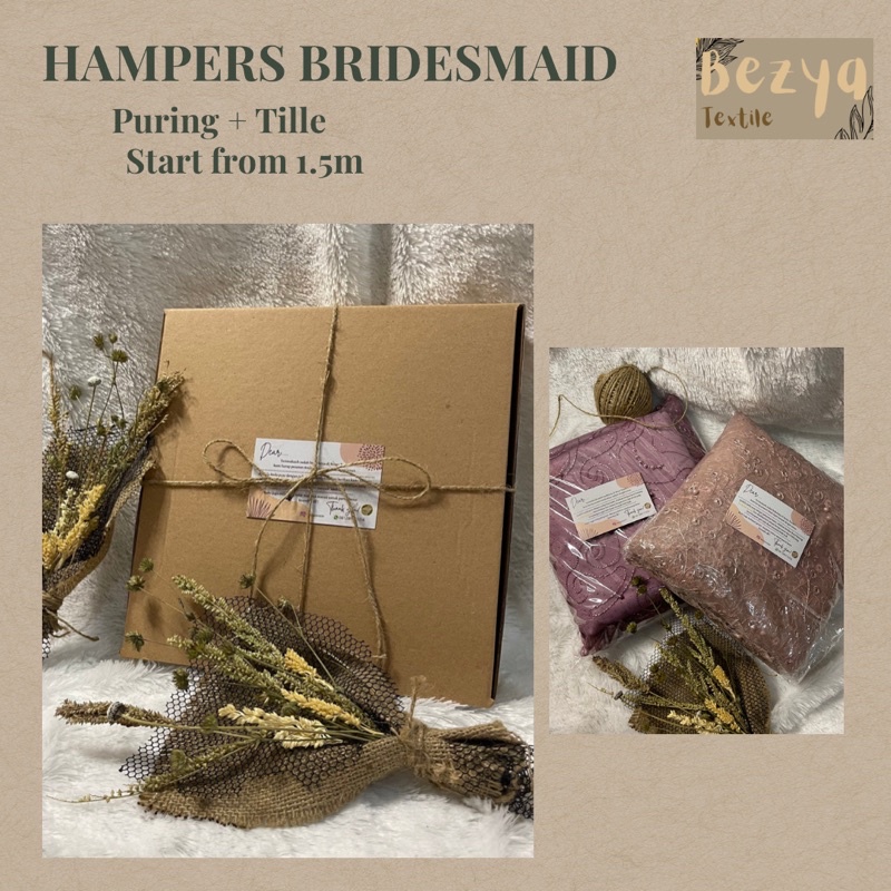 HAMPERS BRIDESMAID / HAMPERS TILLE DAN PURING