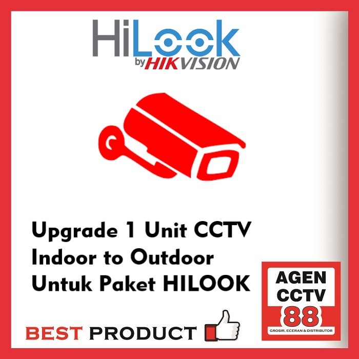 UPGRADE CCTV HILOOK 2MP Indoor to Outdoor Khusus Paket CCTV Hilook