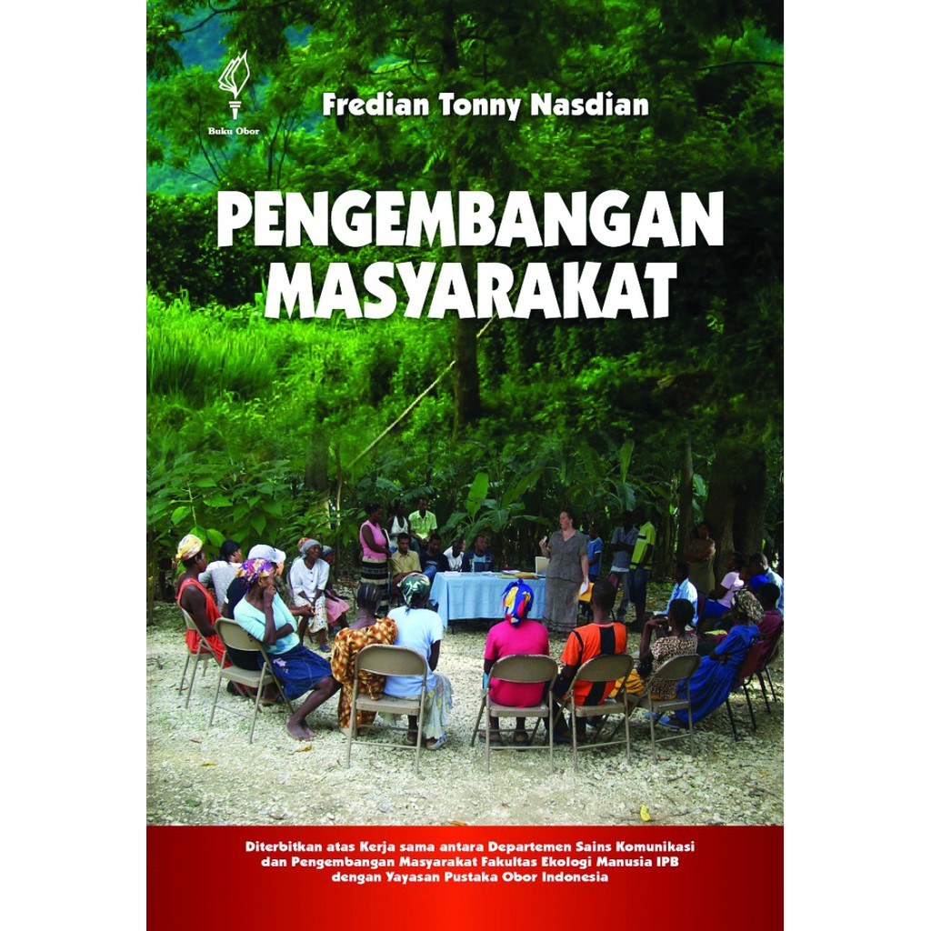 

Pengembangan Masyarakat - Fredian Tonny Nasdian *BUKU*