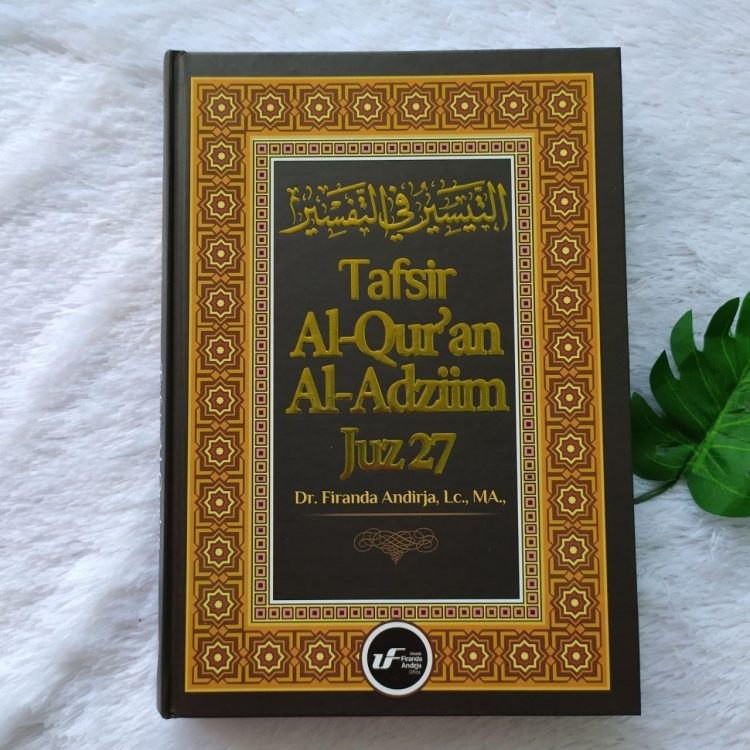 Buku Tafsir Al-Qur’an Al-Adziim Juz 27 - Ustadz Firanda Andirja