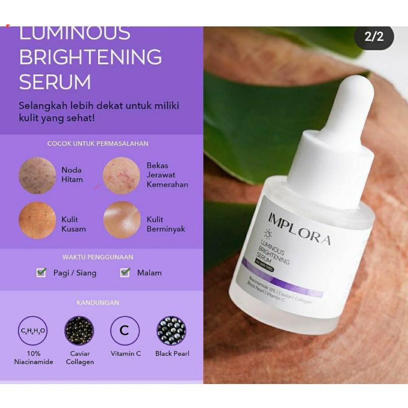 Implora Face Serum 20 ml - Luminous Brightening Serum/Acne Serum/Midnight Serum/Peeling Serum / Hydrating Serum/ 24K Gold Serum BPOM