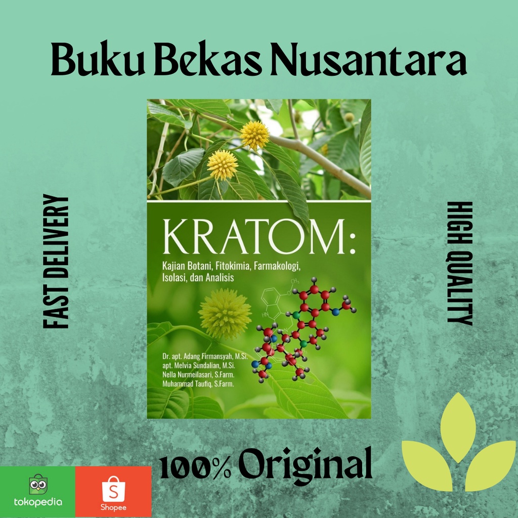 Buku KRATOM Kajian Botani, Fitokimia, Farmakologi, Isolasi - BW