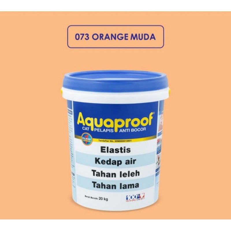 AQUAPROOF Cat Waterproofing Pelapis Anti Bocor 20kg (Orange Muda)