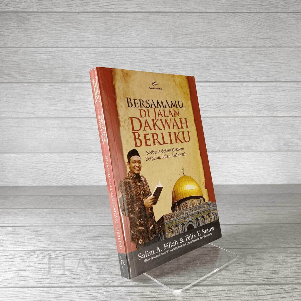 Buku Bersamamu di Jalan Dakwah Berliku - Salim A. Fillah &amp; Felix Siauw - Pro U Media 100% Original