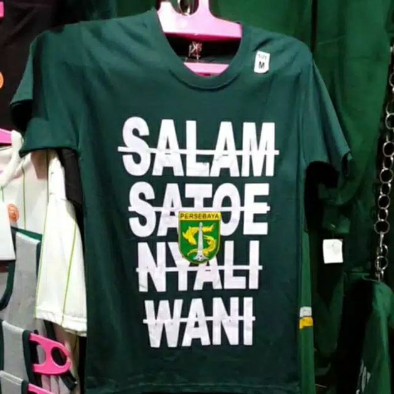 KAOS BONEK PERSEBAYA SALAM SATOE NYALI WANI