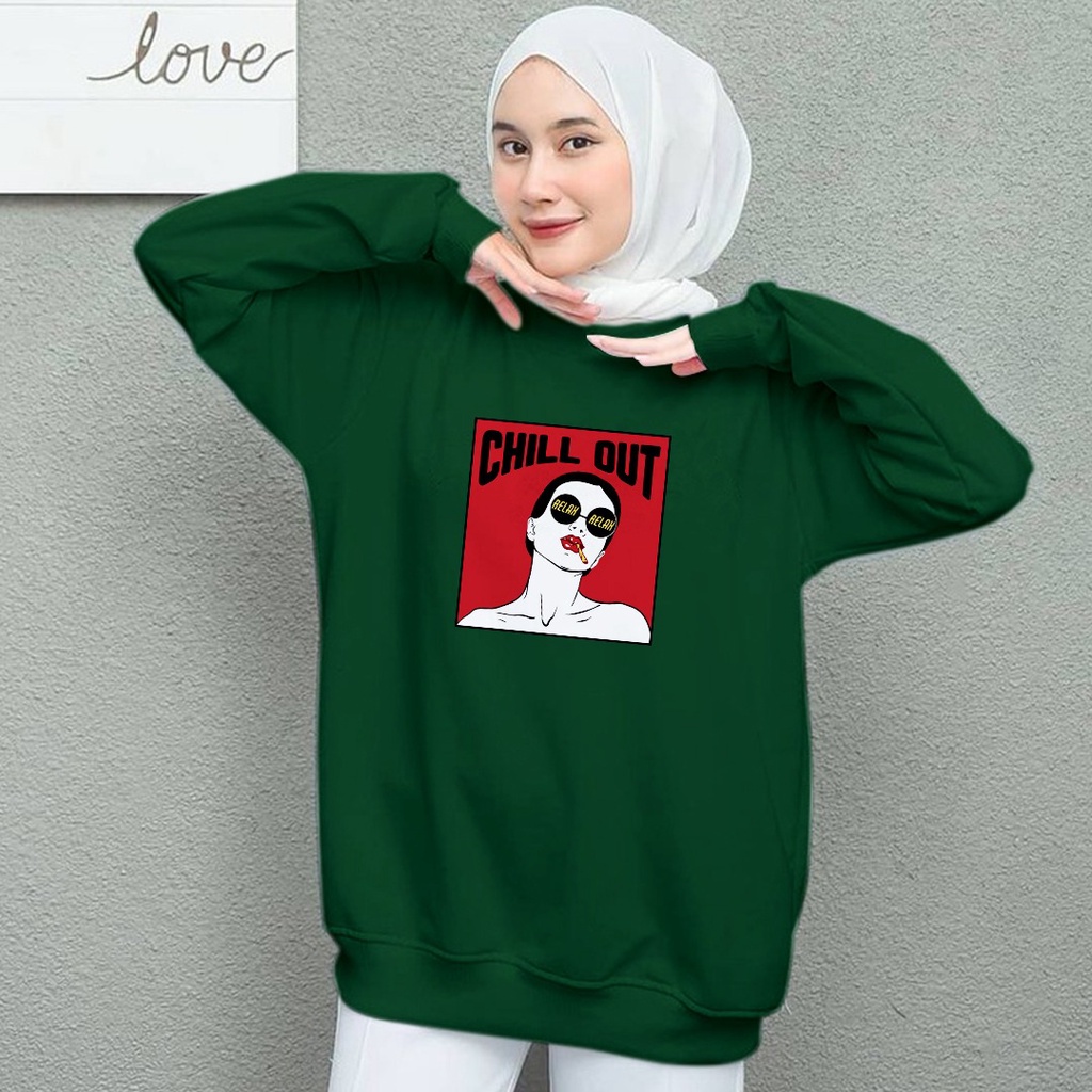 CREWNECK WANITA CHILL OUT WOMAN - SWEATER CEWEK TEBAL - ATASANA HALUS PREMIUM