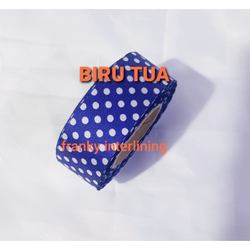 

PITA BINTIK BAHAN KAIN LEBAR 2,5CM HARGA PER ROLL ISI 18 METER