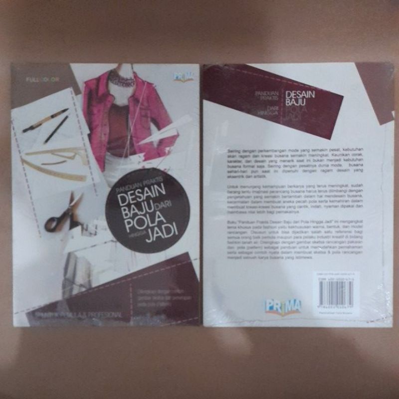 BUKU PANDUAN PRAKTIS DESAIN BAJU DARI POLA HINGGA JADI