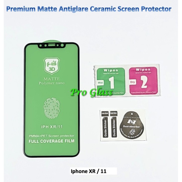 Iphone X / XS / XR / XS MAX  Matte Antiglare Shock Ceramic Screen Protector