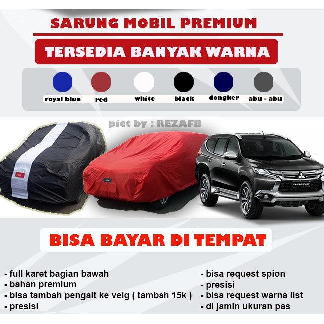 PREMIUM PAJERO Body Cover / Sarung Mobil Warna Premium Pajero Sport Waterproof