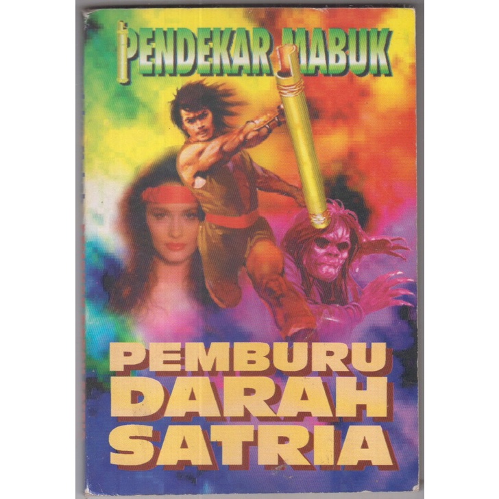 NOVEL PENDEKAR MABUK - PEMBURU DARAH SATRIA