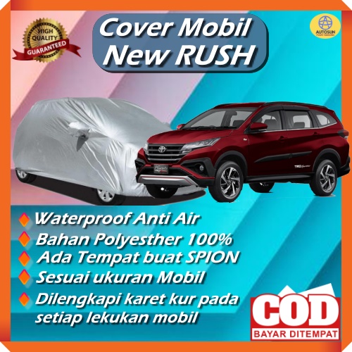 Sarung mobil cover penutup mobil selimut mobil TOYOTA RUSH ALL NEW  waterproof anti air Proteksi Sinar U.V Matahari by AutoSun