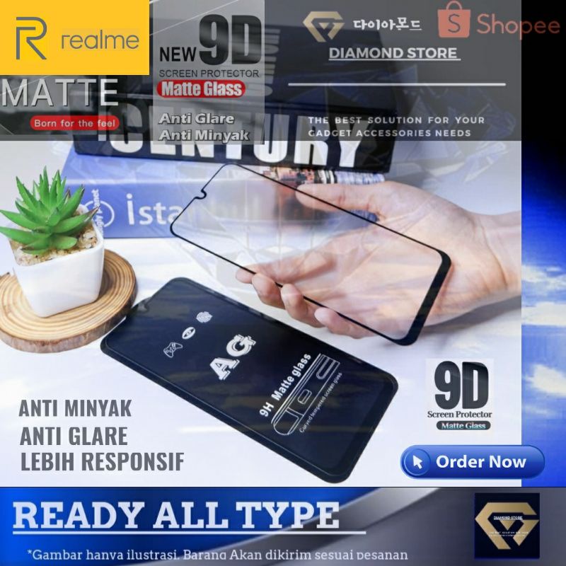 REALME TEMPERED GLASS MATTE ANTI GLARE FULL COVER ANTI GORES REALME C2 5 5I 5 PRO 8I 8 4G 8 5G 8 PRO 9 PRO+ 10 C11 C12 C15 C20 C21 C21Y C25 C25S C25Y C31 C35 C30 NARZO 50 5G c33 10 PRO+ GT NEO 2 3 PRO MASTER EDITION c30s C55 C53