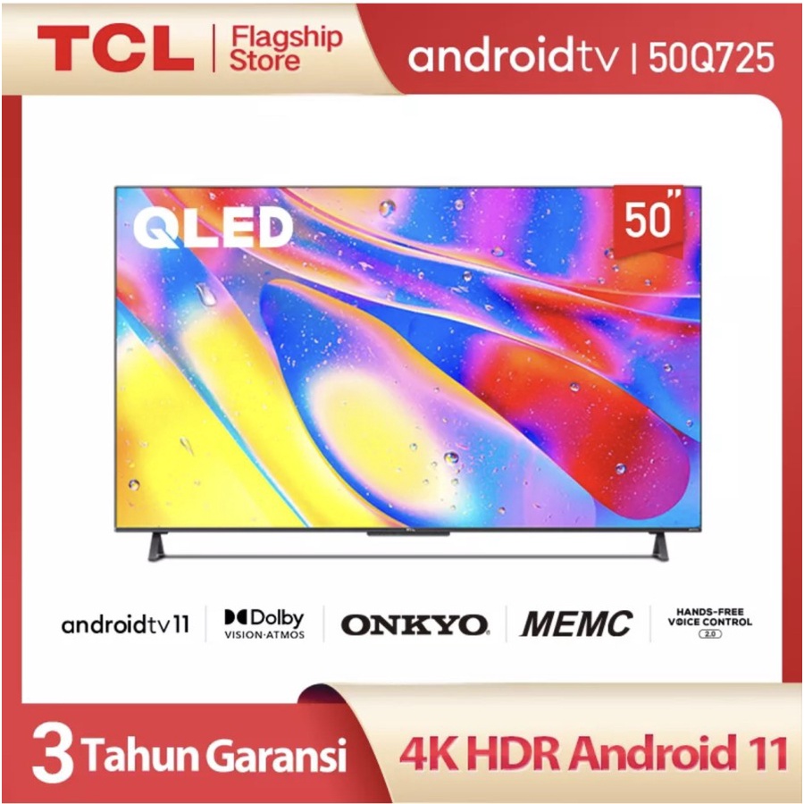 The First Android 11 TV TCL 50 inch QLED 4K Smart TV Model 50Q725