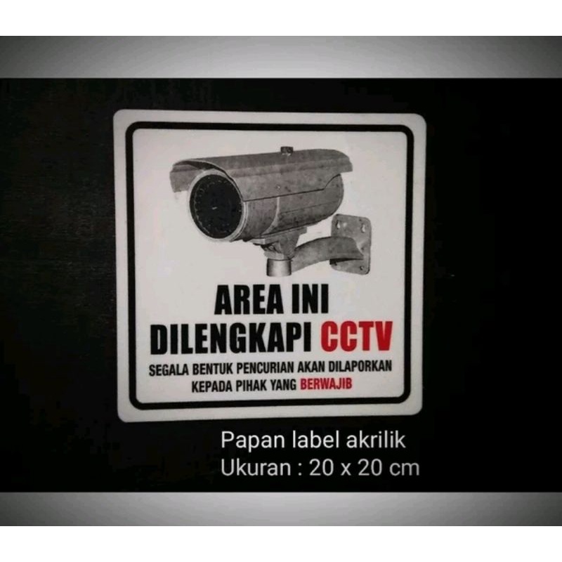 

Akrilik Sign label area ini di lengkapi cctv