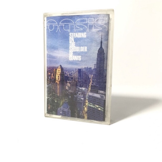 kaset pita oasis - standing on the shoulder of giants