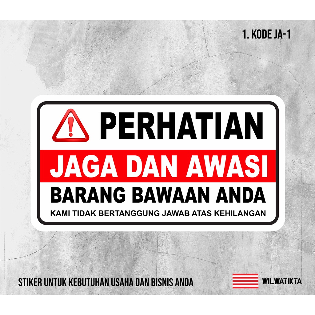

Stiker Sign Jaga Barang Bawaan