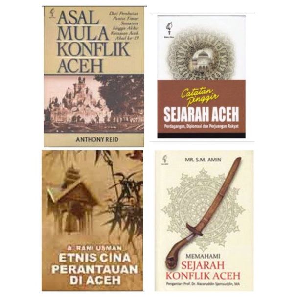 Asal Mula Konflik Aceh Catatan pinggir sejarah Aceh Etnis Cina memahami sejarah konflik Aceh