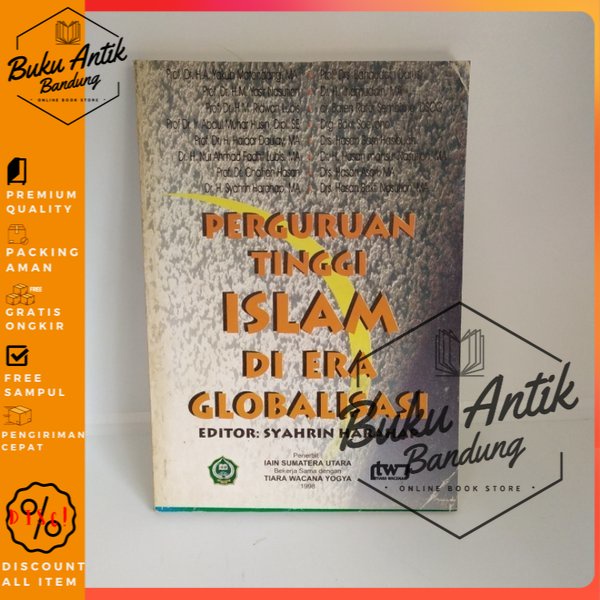 

Perguruan Tinggi Islam Di Era Globalisasi ed Syahrin Harahap