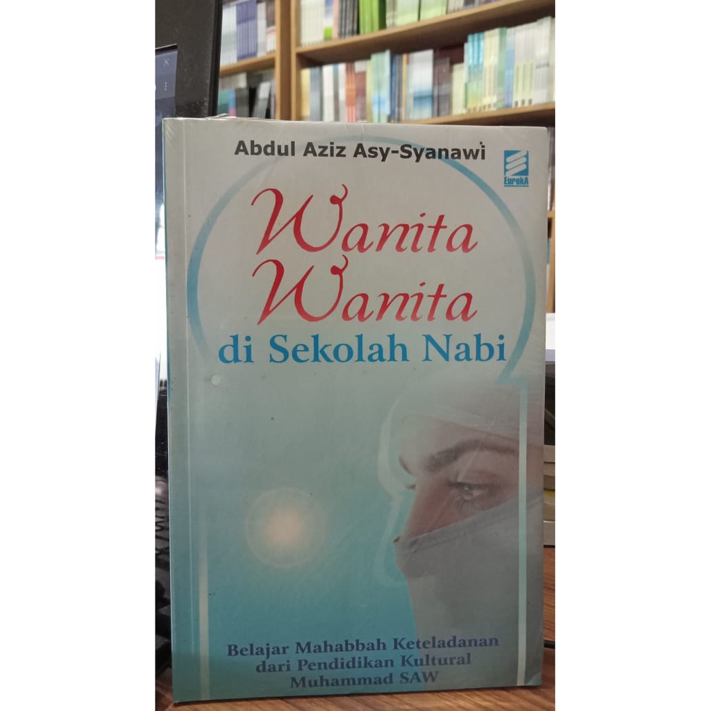 Wanita Wanita di Sekolah Nabi - Abdul Aziz As-Syanawi - CAM