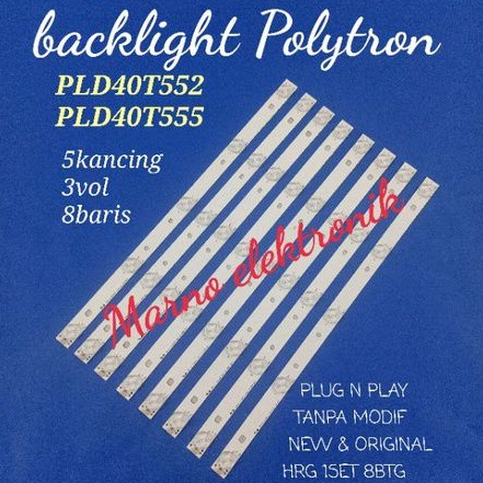 LAMPU BL BACKLIGHT LED TV POLYTRON 40INCH PLD40T552 PLD40T555 BL LED POLYTRON 40IN PLD 40T552 PLD 40