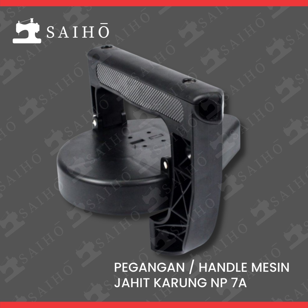 Handle Assembly / Gagang Pegangan Mesin Jahit Karung NP7A No. 241024A