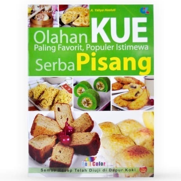 Jual [HF] Buku Resep Masakan - Olahan Kue Serba Pisang Paling Favorit ...