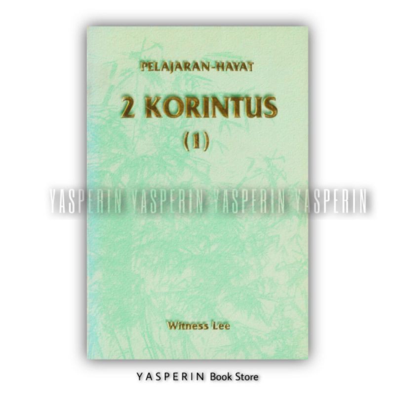 YASPERIN Pelajaran Hayat 2 Korintus (1)(2)(3)