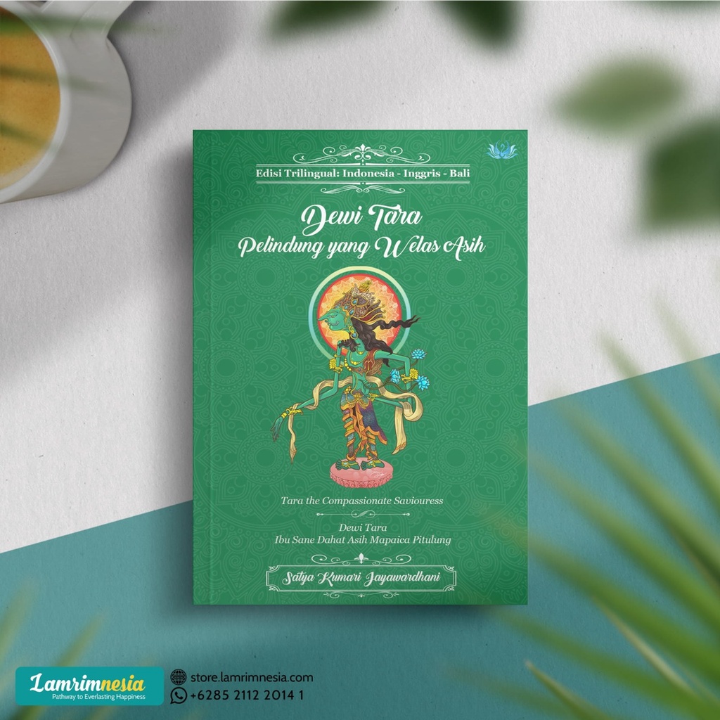 Dewi Tara, Sang Penolong yang Welas Asih (3 Bahasa)