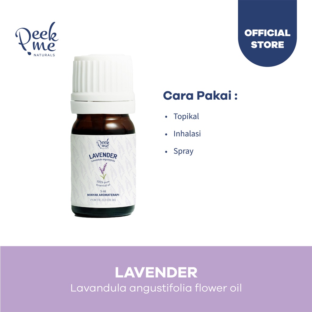 Peek Me Naturals EO Lavender Berikan Rasa Tenang Relaks Kurangi Tegang Dan Cemas Antiradang Anti Nyeri Kurangi Insomnia