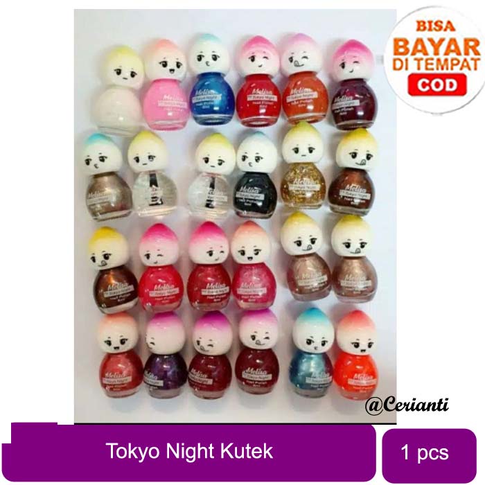 Kutek Melisa by Tokyo Night Nail Polish Colorful 6ml | Cat Kuku | Kutek Warna