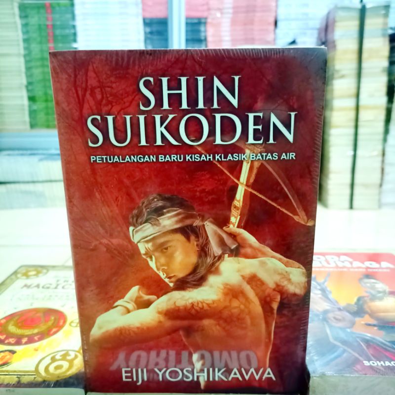 OBRAL BUKU NOVEL FANTASI - FIKSI - NOVEL SEJARAH - ORIGINAL - NOVEL JEPANG / ODA NOBUNAGA / PERANG BALI - DAHLAN - NEDERA --Shin Suikoden No 3