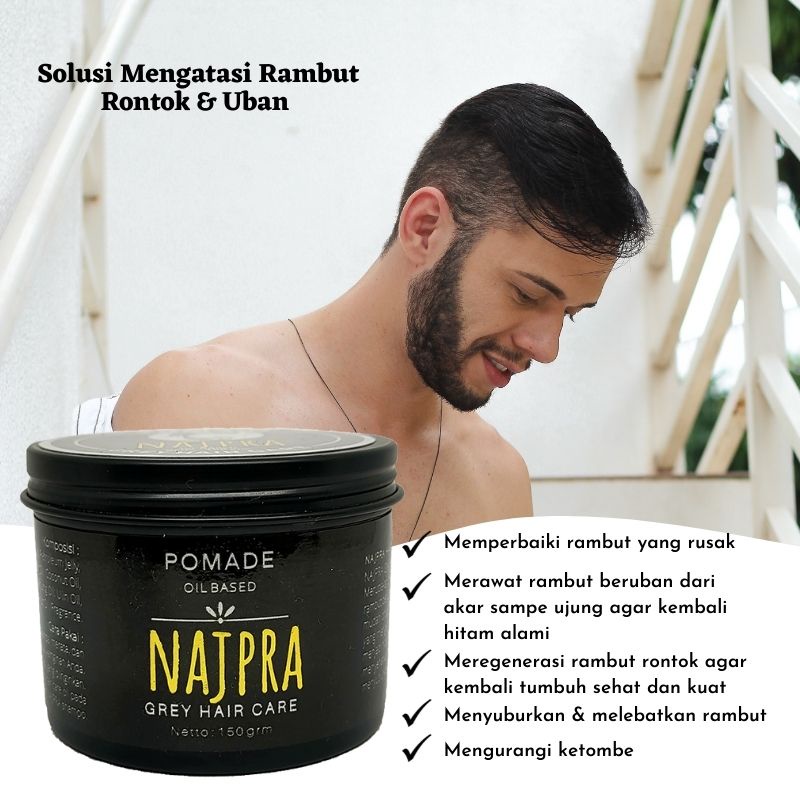 Image of Minyak Rambut Pria Pomade Najpra Oil Based Perawatan Rambut treatment Rambut Rontok Uban dan Ketombe Terbuat dari Minyak Ulin Asli Kalimantan #7