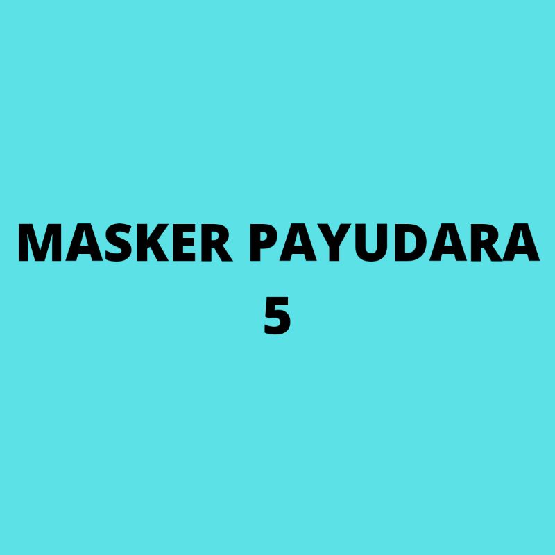 

Masker payudara ideal