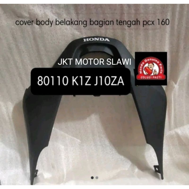 80110-K1Z-J10ZA cover body belakang bagian tengah pcx 160 K1Z asli honda