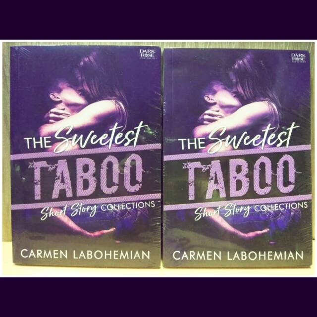 The Sweetest Taboo by Carmen Labohemian