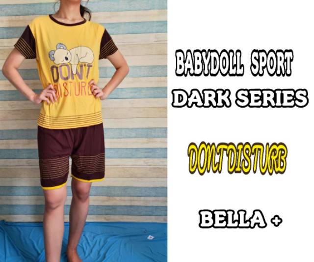 BabyDoll Sport BELLA Dark Series Don't Distrub