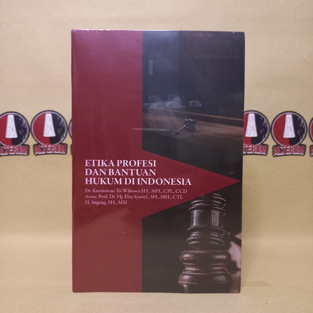 Jual Buku Etika Profesi Dan Bantuan Hukum Di Indonesia - Kurniawan, Dkk ...