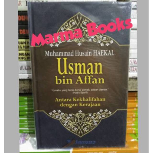 Buku Usman Bin Affan HAEKAL - Utsman Bin Affan HAEKAL - Tinta Mas