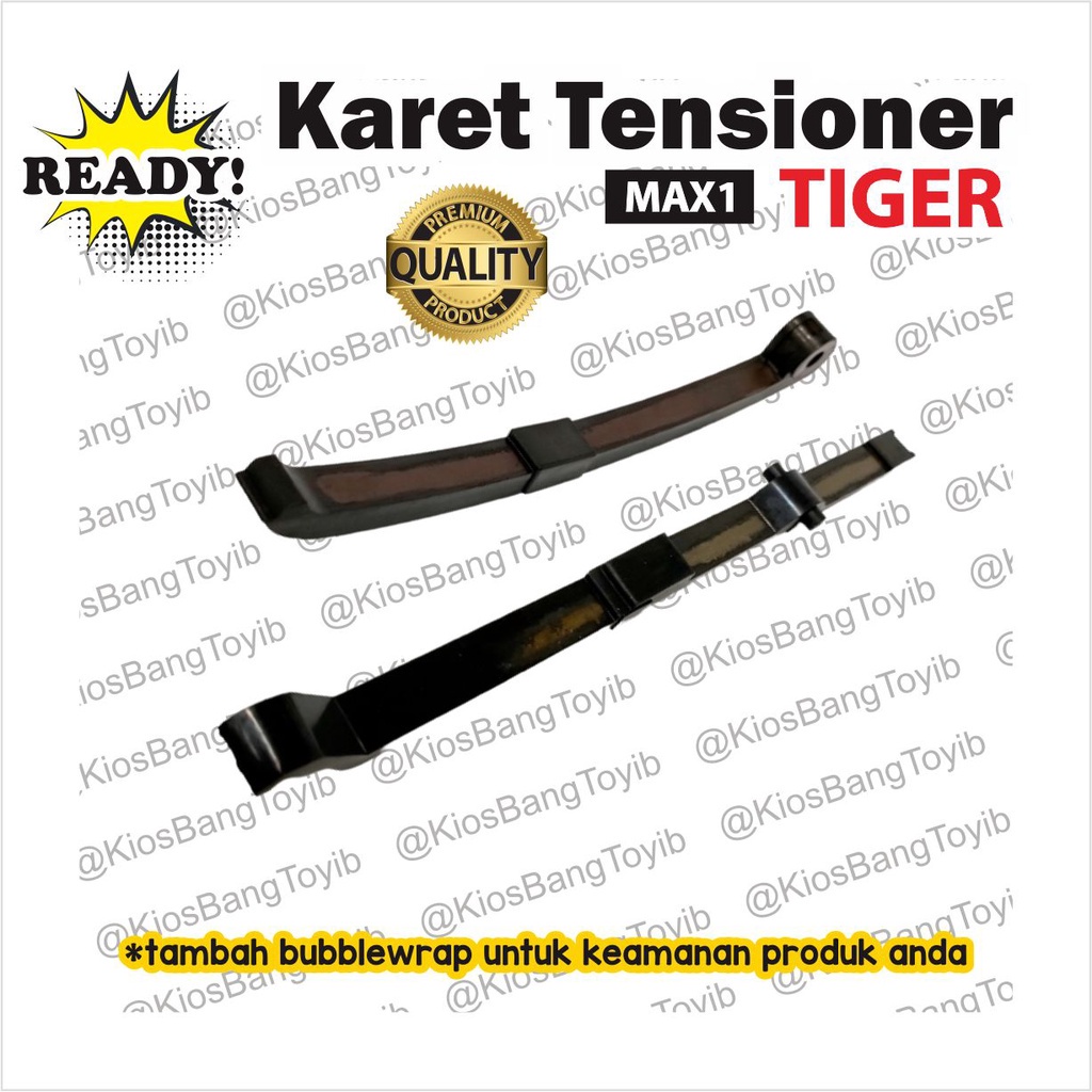 Karet Lidah Bantalan Tensioner Honda Tiger (MAX1)