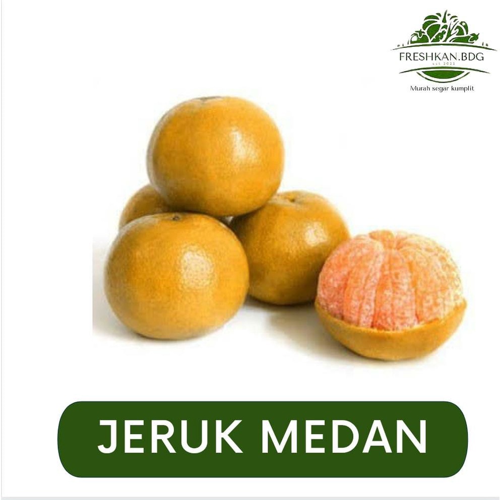 

JERUK MEDAN BAUH SEGAR FRESHKAN.COM