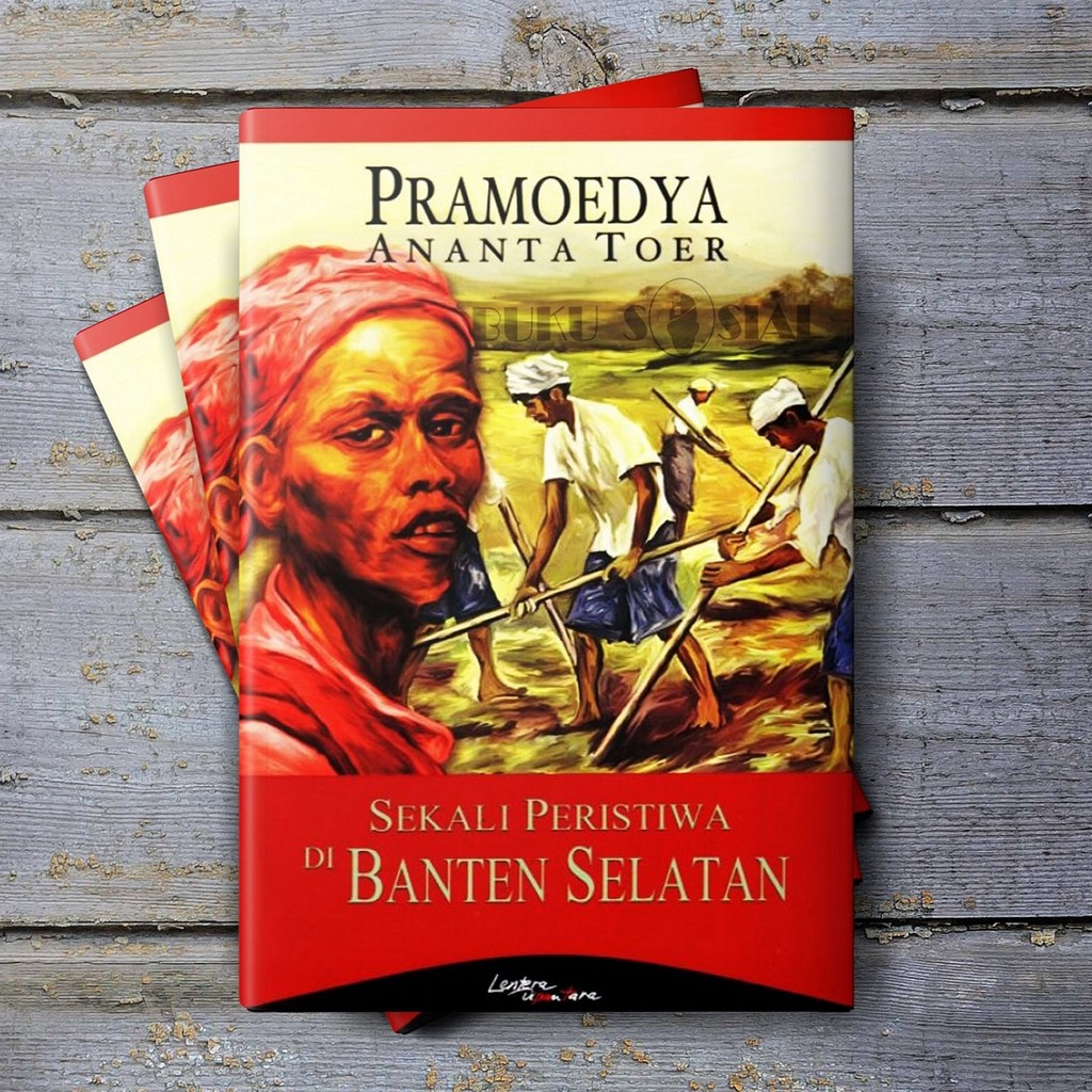 Sekali Peristiwa Di Banten Selatan (ORI) - Pramoedya Ananta Toer -