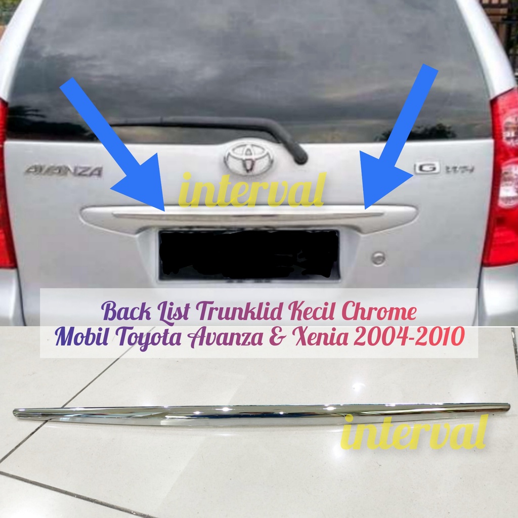 Back List Trunklid Mobil Toyota Avanza Xenia 2004-2010 Lis Trunk Lid Krom