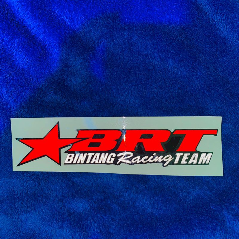 Stiker BRT cuting stiker bintang racing team bahan reflektive