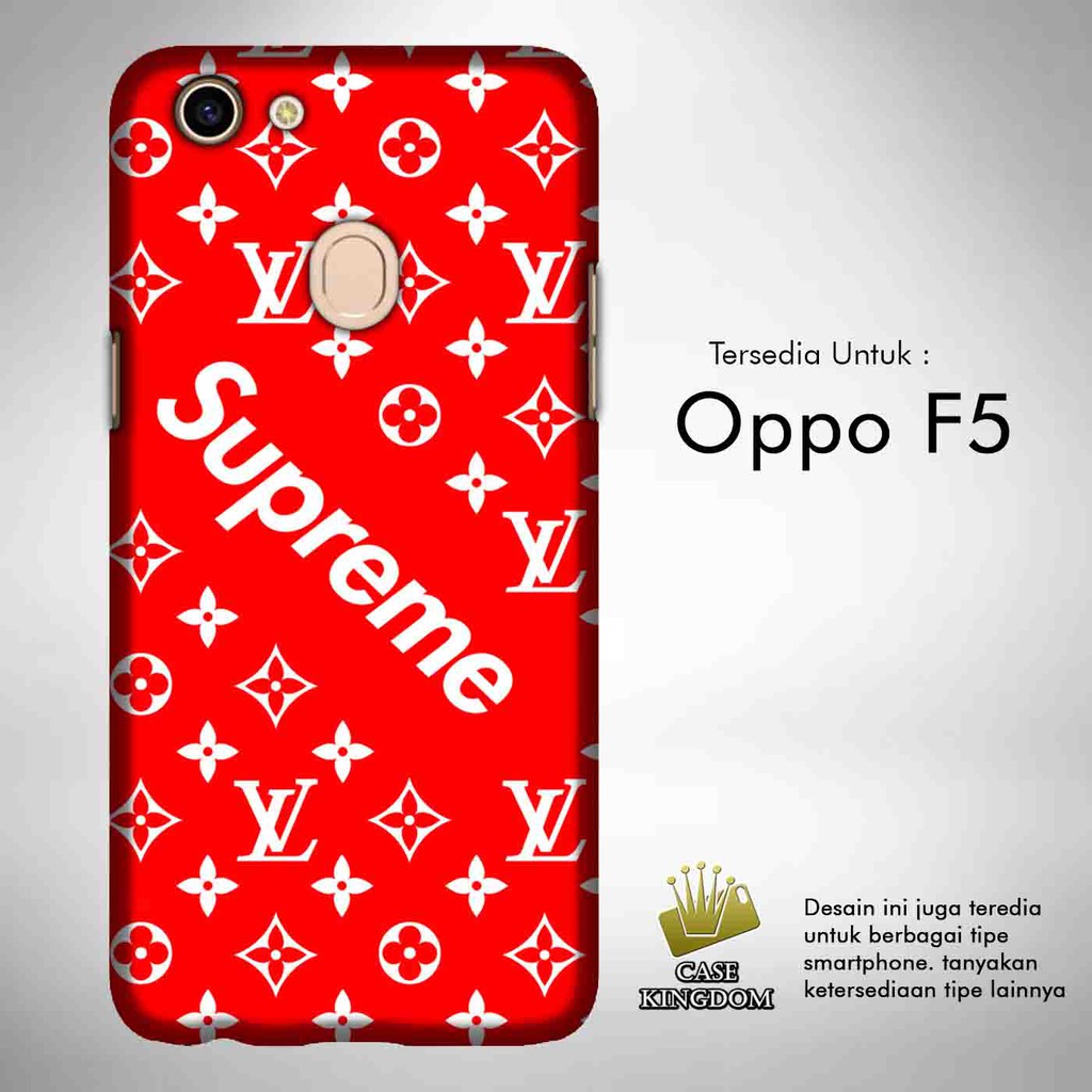 Supreme Luis Vuiton 11 Casing Custom Oppo F5 Case Cover